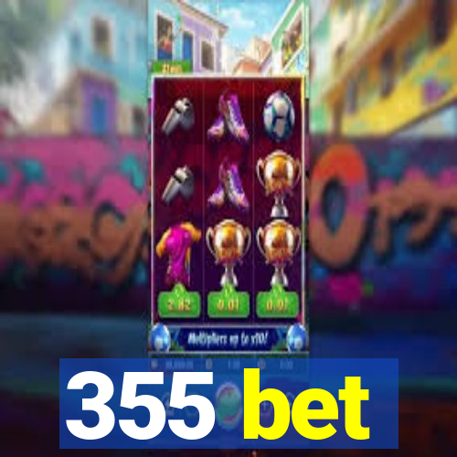 355 bet